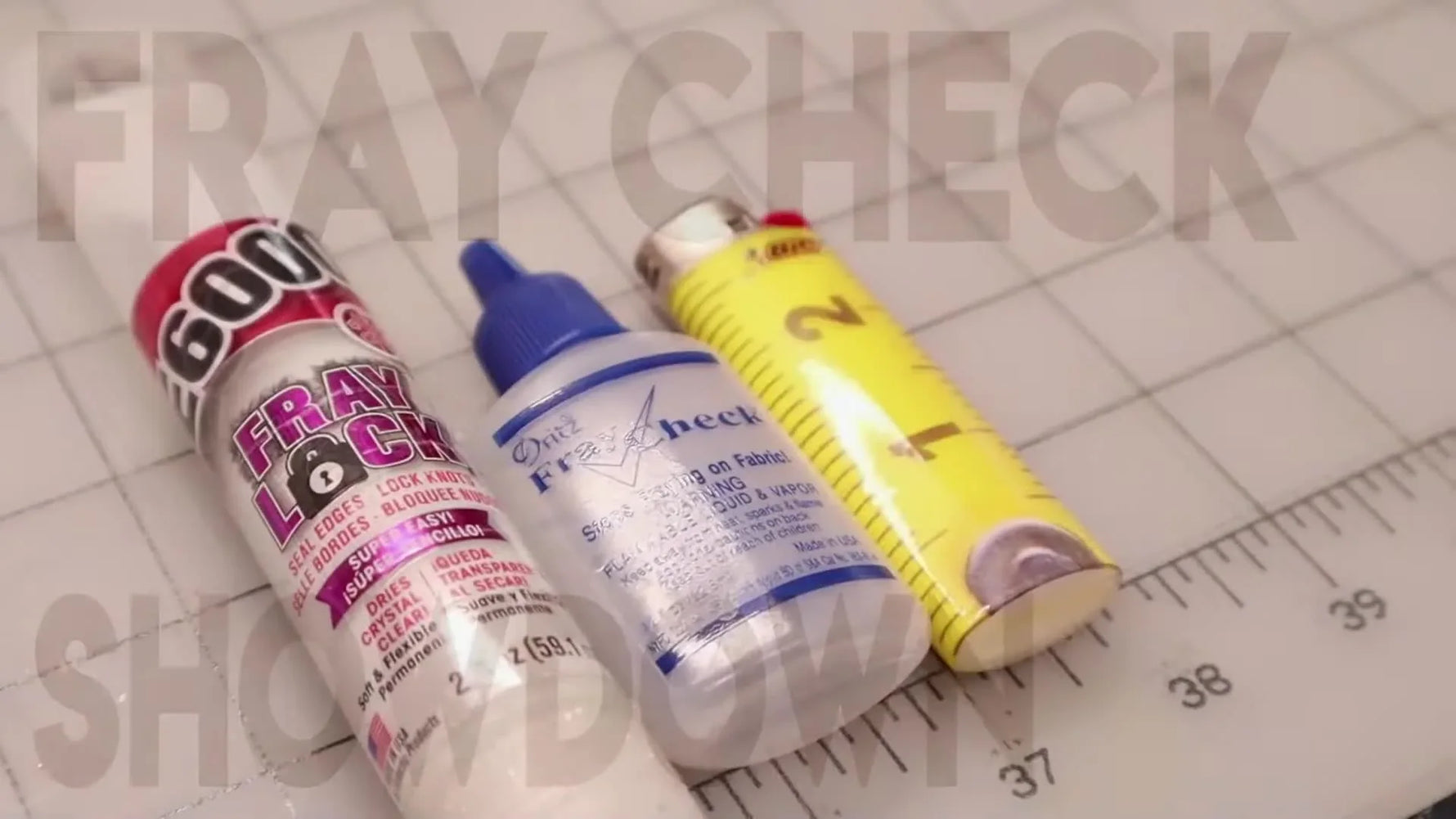 Three fray-stopping tools: E6000 Fray Lock, Dritz Fray Check, and a Bic lighter.