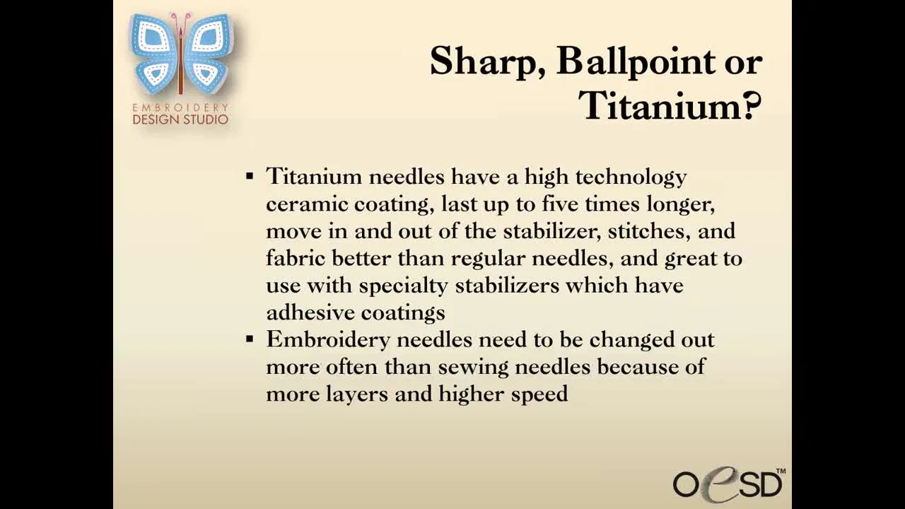 A slide highlighting the benefits of titanium embroidery needles, including longer life and smoother stitching through fabric and stabilizer.